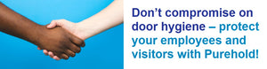 Don't compromise on door hygiene!